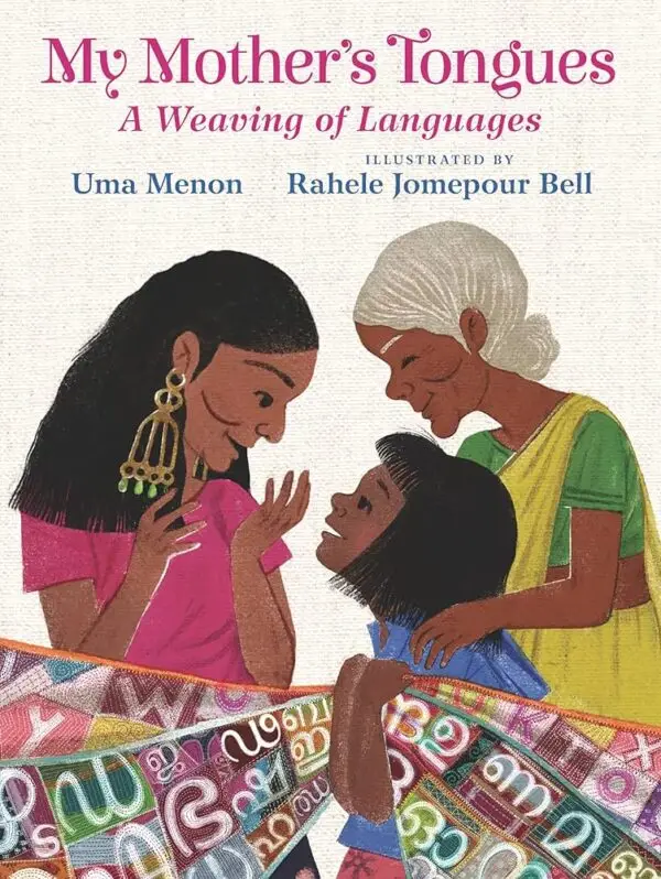 My Mother’s Tongues by Uma Menon