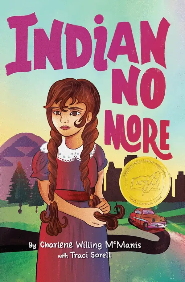 Indian No More by Charlene Willing McManis - Educator Guide Sneak Peek!