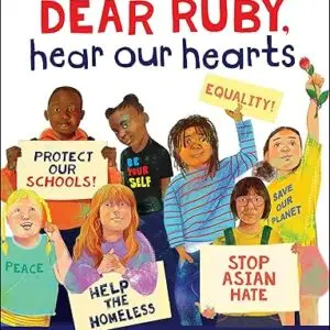 Dear Ruby, Hear Our Hearts by Ruby Bridges